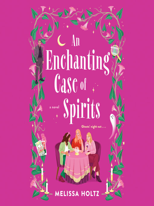 Title details for An Enchanting Case of Spirits by Melissa Holtz - Wait list